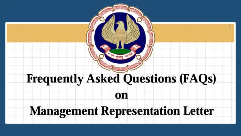 ICAI Releases FAQs on Management Representation Letter