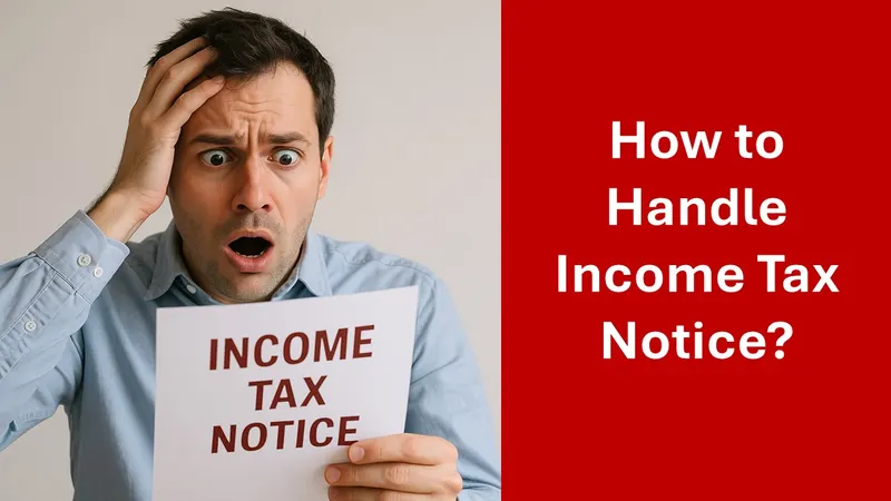 Received a Notice from IT Department? Know How to Handle Them Under Section 143(1)(a)