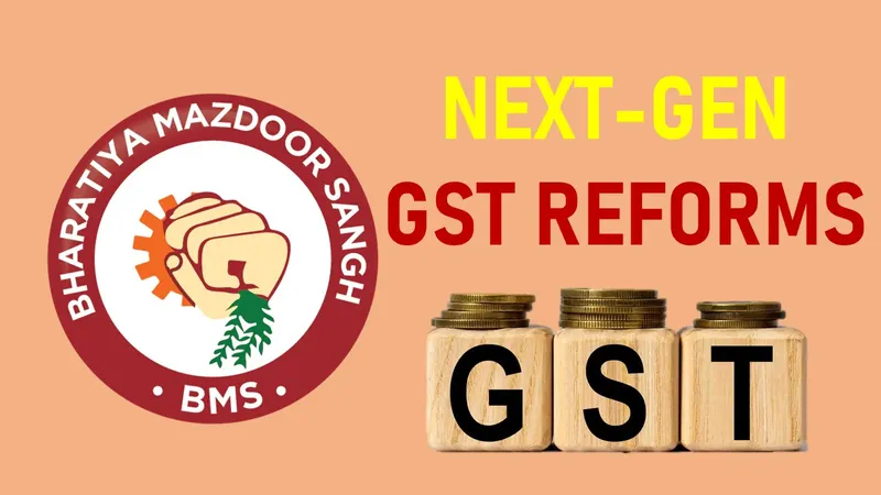 BMS Welcomes Next Gen GST Reforms: A Big Relief for the Common Man