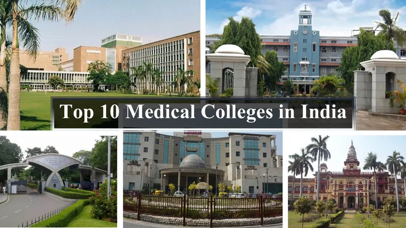 Top 10 Medical Colleges in India 2025: NIRF Rankings, Fees, Courses and Admission Details