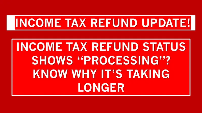 Income Tax Refund Still Stuck? Know Steps Taxpayers Should Adopt