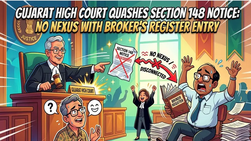 HC Sets Aside Section 148 Notice Based on Vague Broker Entries