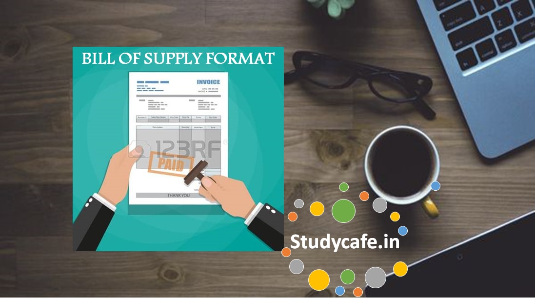What is a Bill of Supply in GST