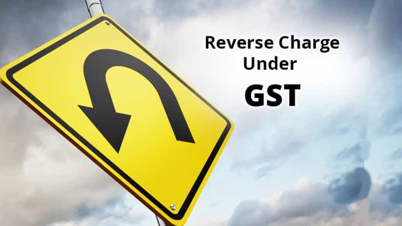 Reverse Charge (RCM) under GST updated till 31st Jan 2018