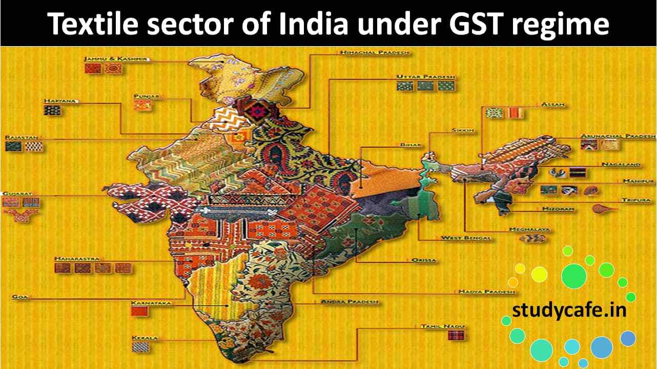 GST BOOKLET FOR TEXTILES SECTOR BY CBEC