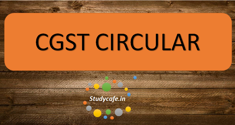 CBEC Circular : No physical document submission required for filling LUT