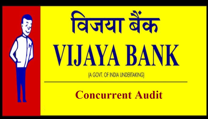 Last date for Empanelment for Concurrent Audit for2018-19 Vijaya Bank