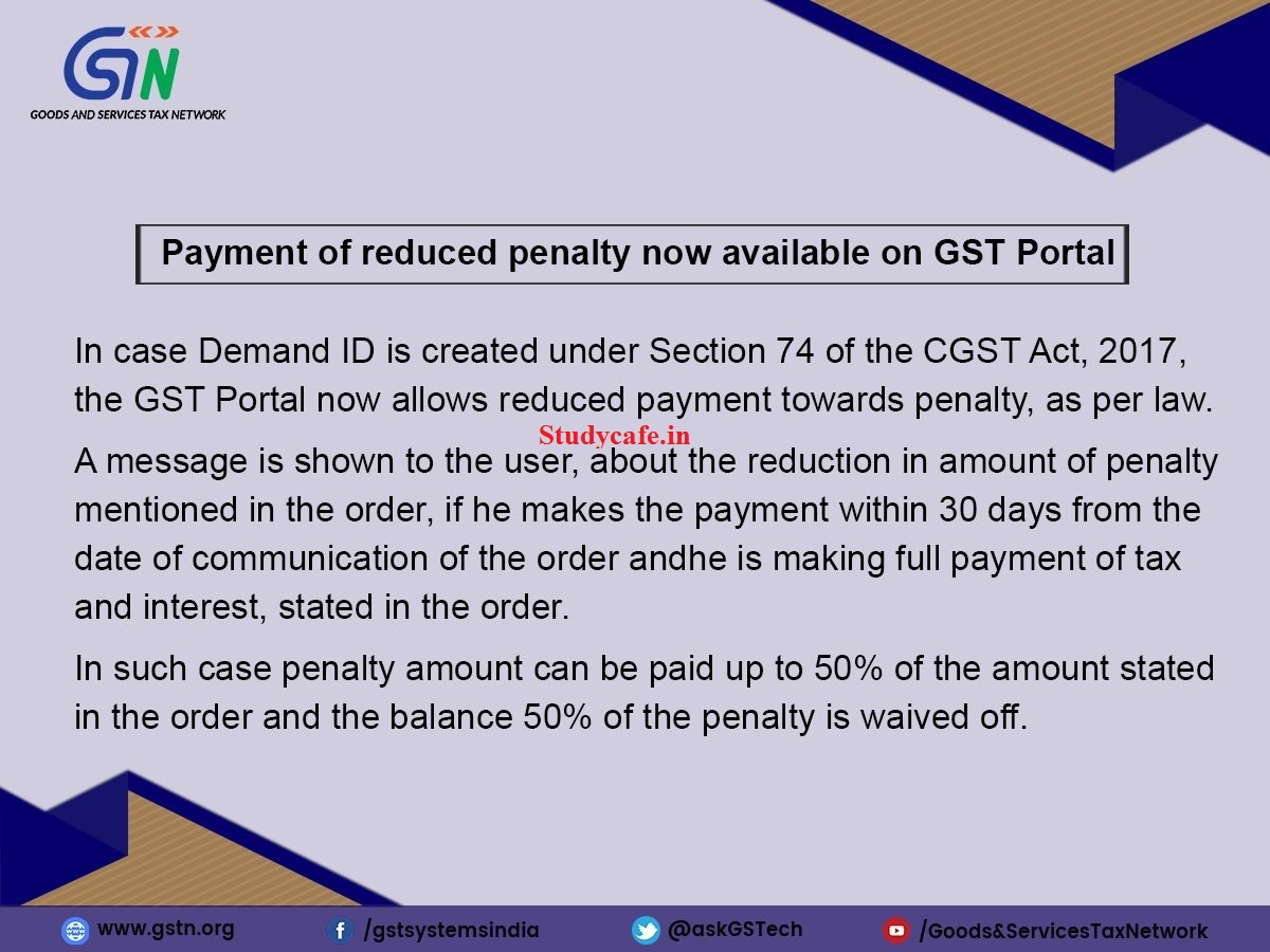 Facility to pay reduced penalty is now available on GST Portal: GSTN