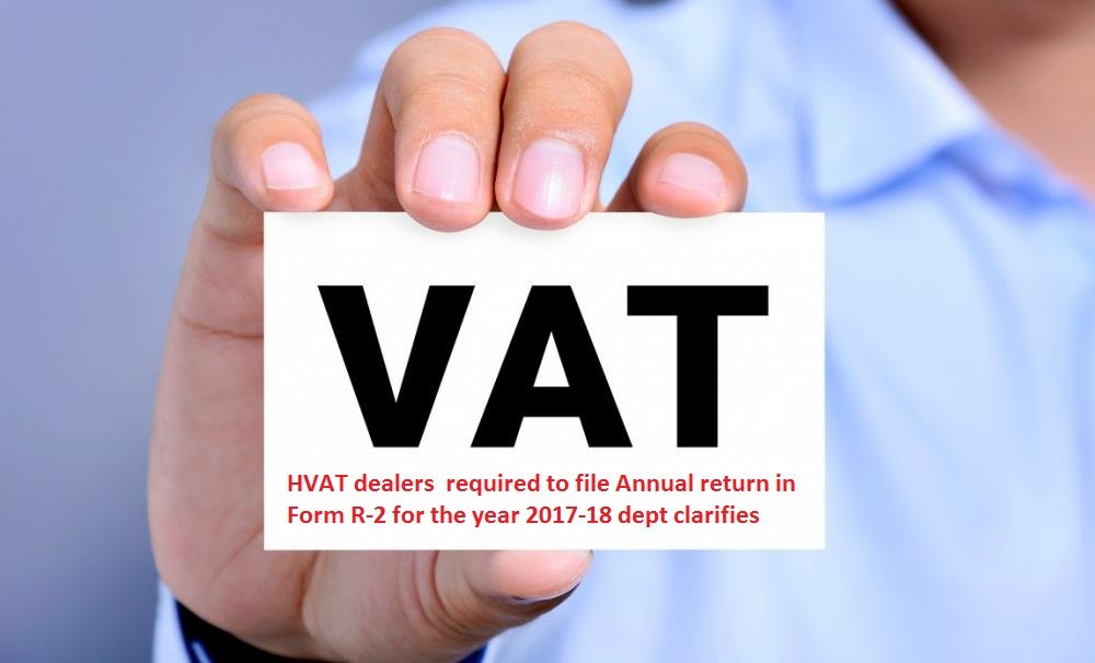 Haryana VAT annual return due date extended to 31.12.2018