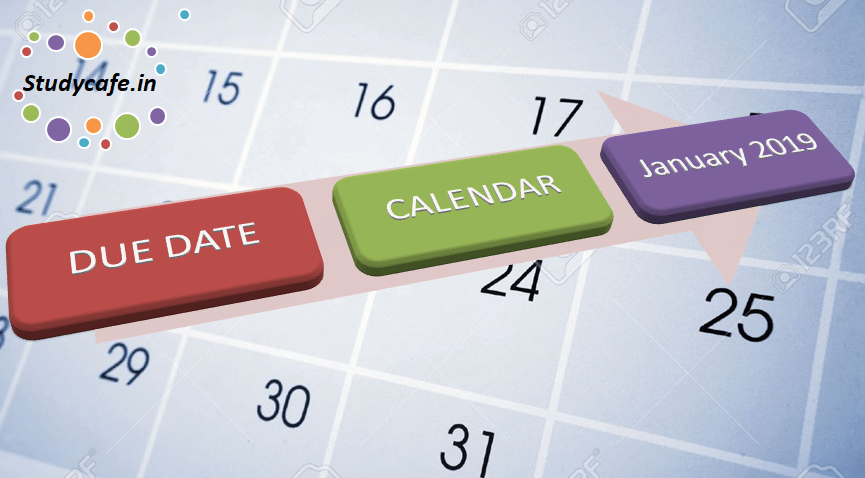 Due date calendar of January 2019 | GST Due date calendar forJanuary 2019