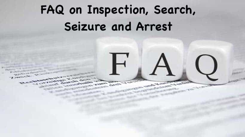Inspection, Search, Seizure and Arrest under GST Regime
