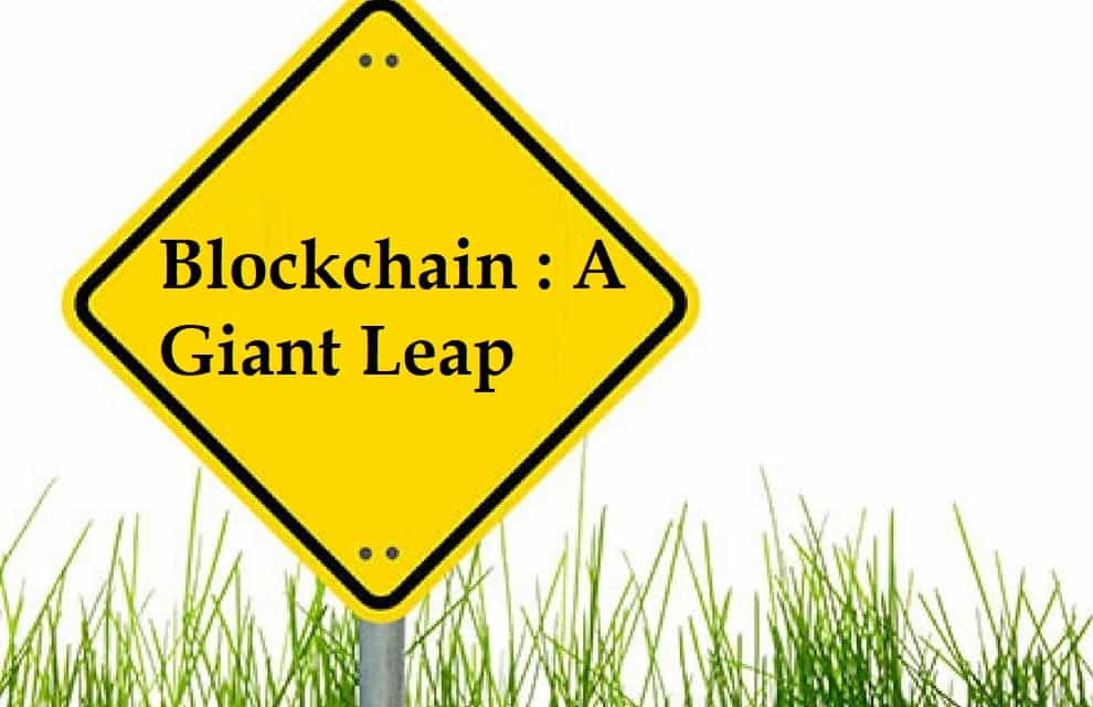 Blockchain : A Giant Leap