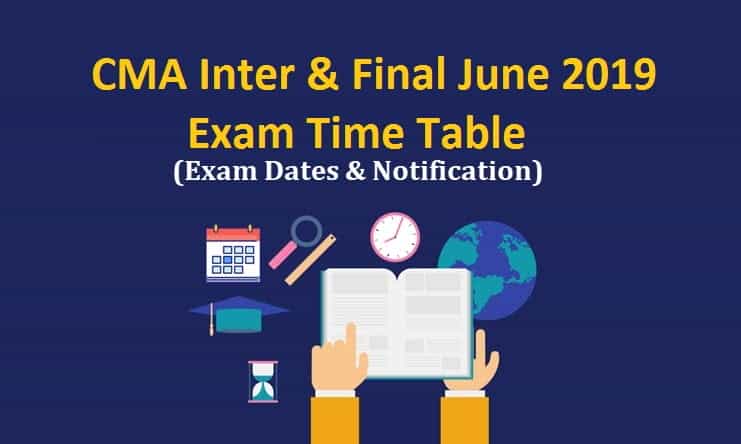 ICWAI June 2019 Intermediate &amp; Final Exam Time Table &amp; Programme