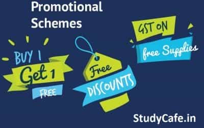 Sales Promotion Schemes in GST or Free of Cost Supplies in GST