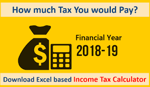 Income Tax Calculator for FY 2018-19 | AY 2019-20