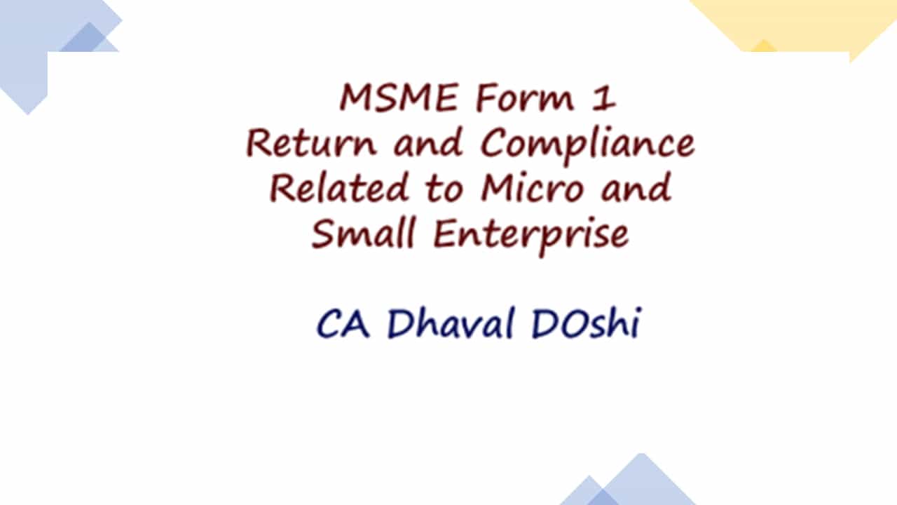 MSME Form 1 - Return and Compliance Related to Micro and Small Enterprise