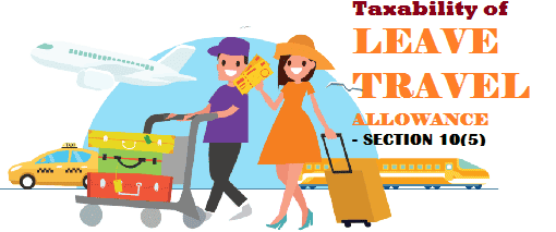 Leave Travel Allowance (LTA) Exemption under Section 10(5) read with rule 2B