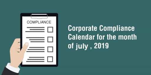 MCA / ROC COMPLIANCE CALENDAR - JULY 2019.