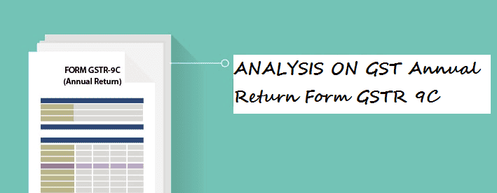 CLAUSE BY CLAUSE ANALYSIS OF PART A OF GSTR 9C