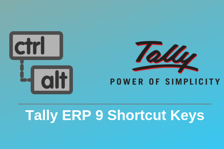 List of Shortcuts keys in Tally  Erp9
