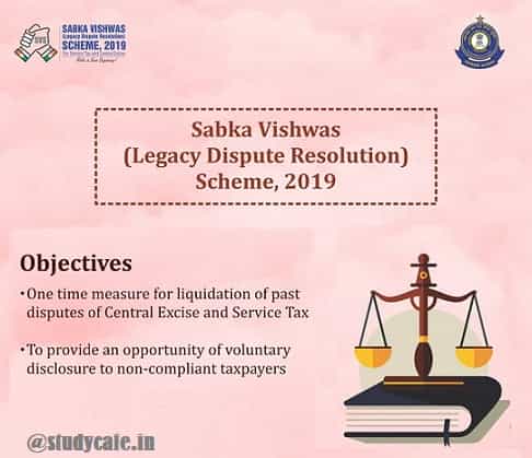 Sabka Vishwas (Legacy Dispute Resolution) Scheme 2019