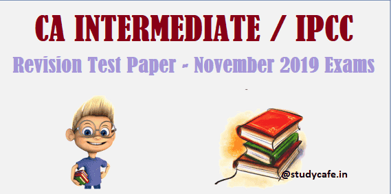 Download CA Inter / IPCC RTP Nov 2019 | Download IPCC Revision Test Papers