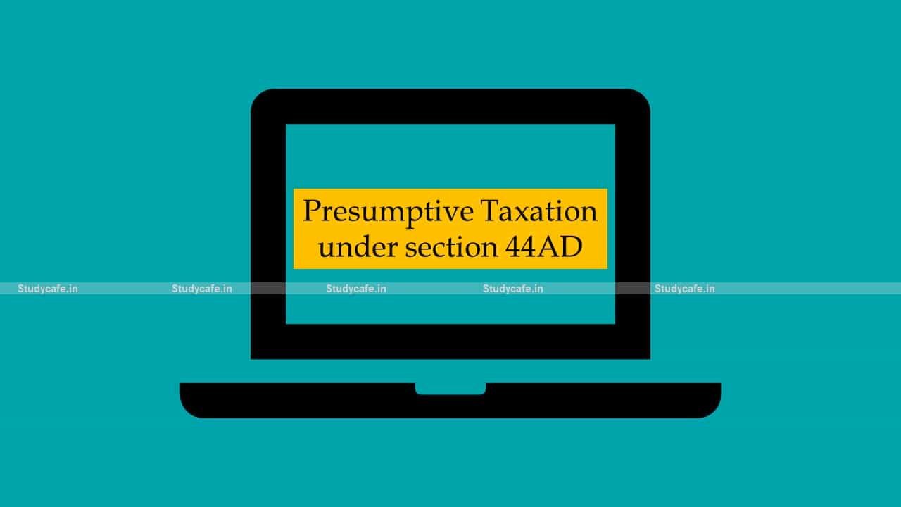 Things that you should know about Presumptive Tax Scheme