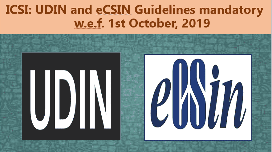 ICSI: UDIN and eCSIN Guidelines mandatory w.e.f. 1st October, 2019