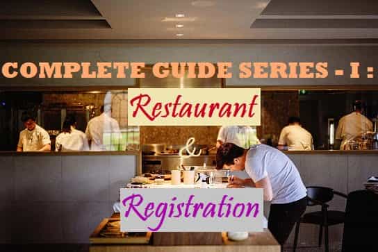 COMPLETE GUIDE SERIES - I : RESTAURANT & REGISTRATION