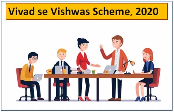 Income Tax Dept Issues Detailed Instructions on filling Vivad Se Vishwas Forms
