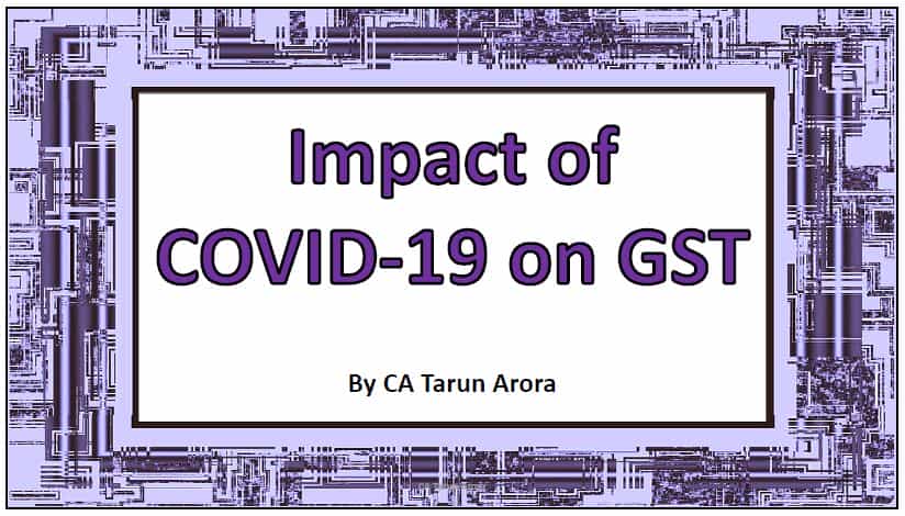 Remuneration paid to directors attracts GST & COVID-19 GST Impact