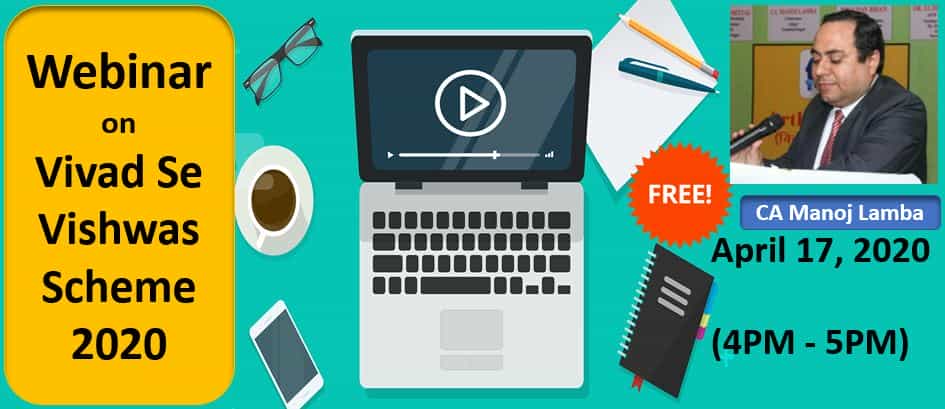 Webinar on Vivad Se Vishwas Scheme 2020