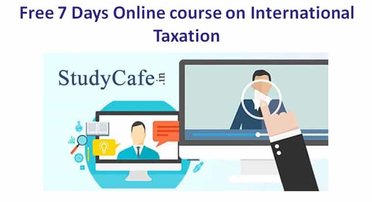 Free 7 Days Online course on International Taxation
