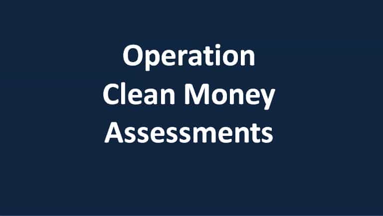Operation Clean Money Assessments