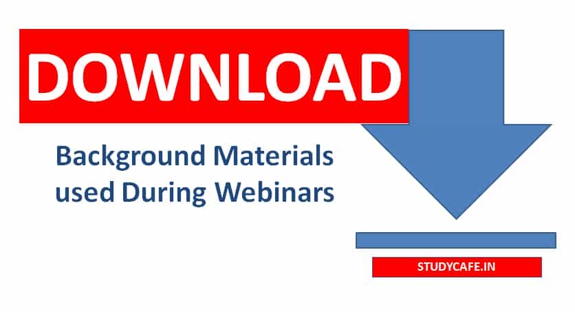 Download Background Materials used During Webinars