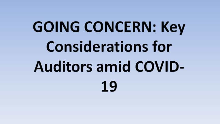 GOING CONCERN: Key Considerations for Auditors amid COVID-19