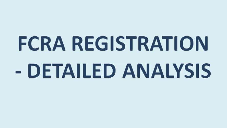 FCRA REGISTRATION - DETAILED ANALYSIS