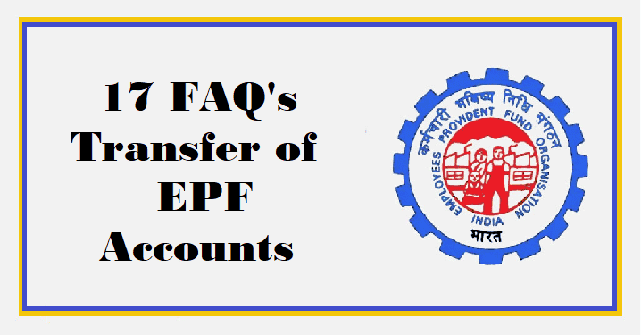17 FAQ's Transfer of EPF accounts