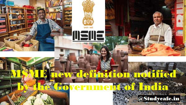 MSME new definition notified by the Government of India