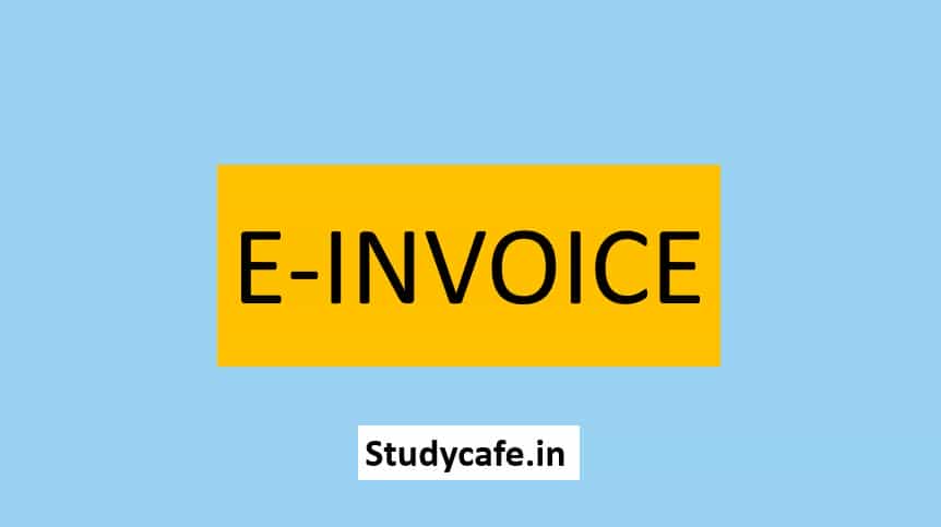 E-Invoice : Format/Schema for e-Invoice