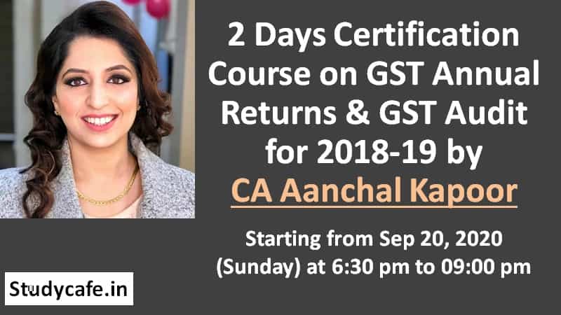 GST Annual Return GSTR-9 & GST Annual Audit GSTR-9C Certification Course