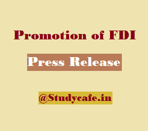 GOI introduces liberal and transparent policy for FDI