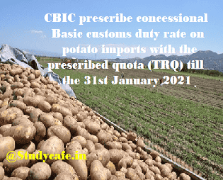 CBIC prescribe concessional Basic customs duty rate on potato