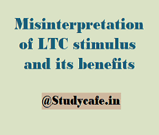 Misinterpretation of LTC stimulus and its benefits