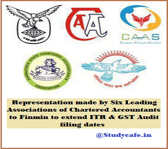 Extend ITR & GST Audit filing dates: Six Leading Associations of CA