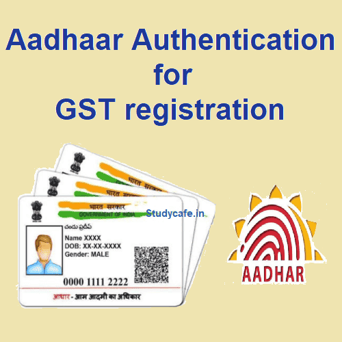 Biometric based Aadhaar authentication verification process for GST registration