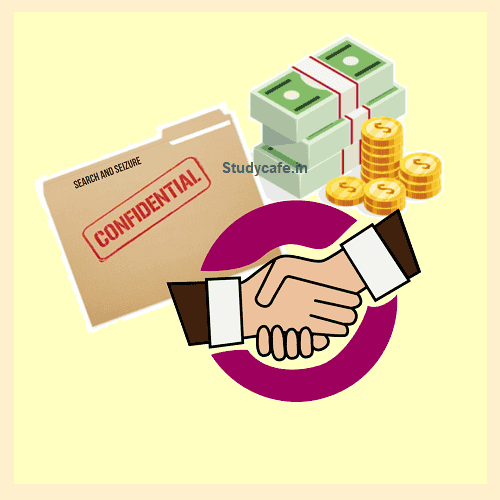 An Interplay-Income Tax Search and Seizure and Income Tax Settlement Commission