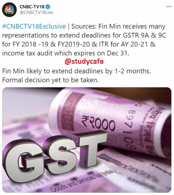 FM likely to extend deadlines for GSTR 9 & 9C for FY 2018-19 & 2019-20 & ITR AY 20-21 & income tax audit Source : CNBC-TV18