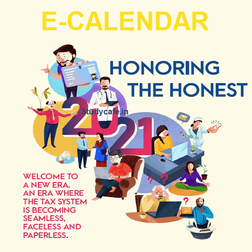 Income Tax E-Calendar - An ‘Honoring The Honest’ initiative