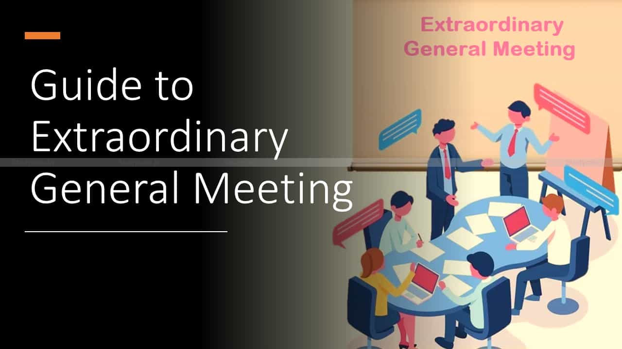 Guide to Extraordinary General Meeting